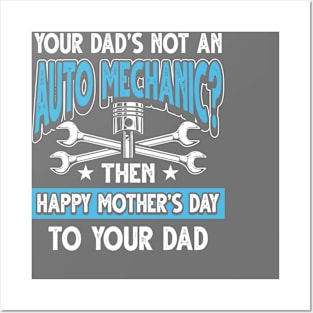 Funny Saying Auto Mechanic Dad Father's Day Gift Posters and Art
